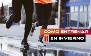¿Como entrenar en el invierno?